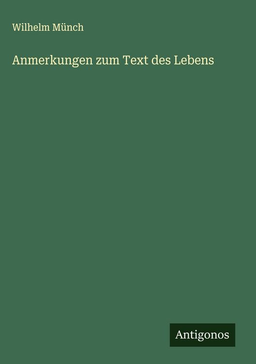 Produktbild: Anmerkungen zum Text des Lebens