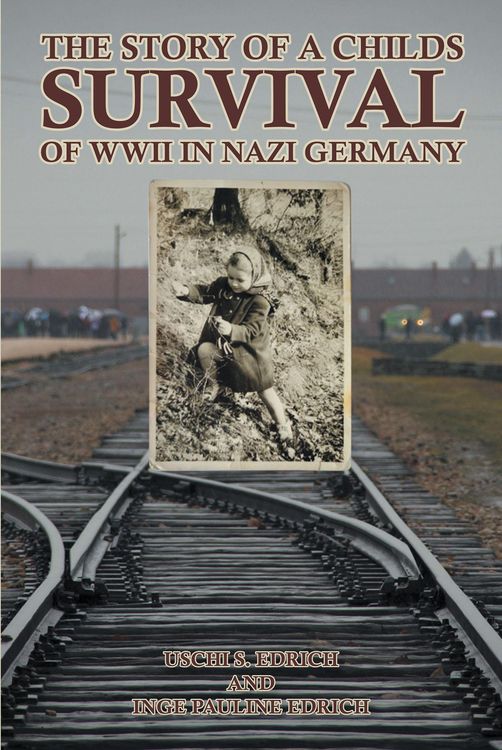 Produktbild: The Story of a Childs Survival of WWII in Nazi Germany