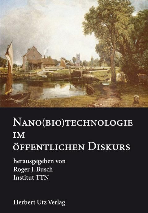Produktbild: Nano(bio)technologie im &ouml;ffentlichen Diskurs