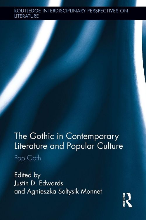Produktbild: The Gothic in Contemporary Literature and Popular Culture