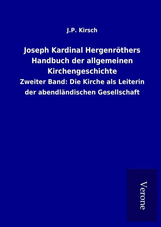 Produktbild: Joseph Kardinal Hergenr&ouml;thers Handbuch der allgemeinen Kirchengeschichte