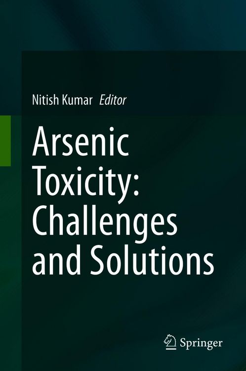 Produktbild: Arsenic Toxicity: Challenges and Solutions