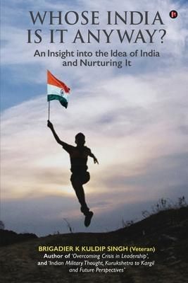 Produktbild: Whose India Is It Anyway?: An Insight into the Idea of India and Nurturing It