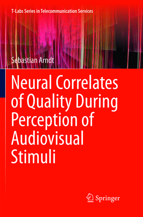 Produktbild: Neural Correlates of Quality During Perception of Audiovisual Stimuli