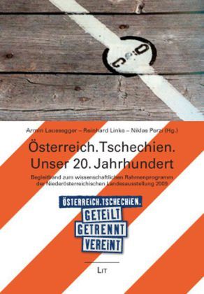 Produktbild: &Ouml;sterreich. Tschechien. Unser 20. Jahrhundert