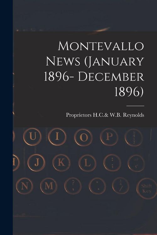 Produktbild: Montevallo News (January 1896- December 1896)