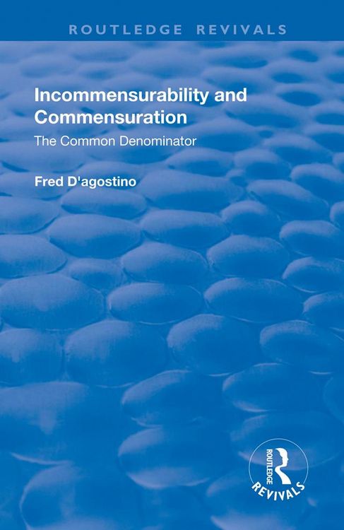 Produktbild: Incommensurability and Commensuration: The Common Denominator