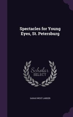 Produktbild: Spectacles for Young Eyes, St. Petersburg