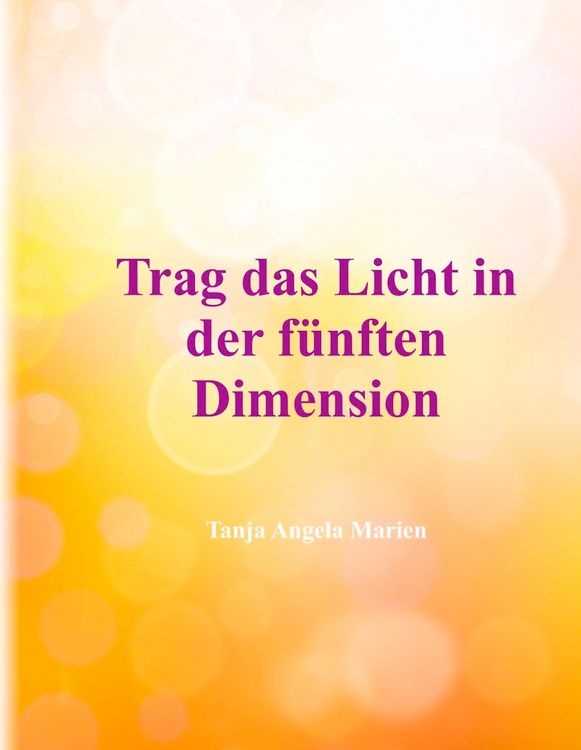 Produktbild: Trag das Licht in der 5. Dimension