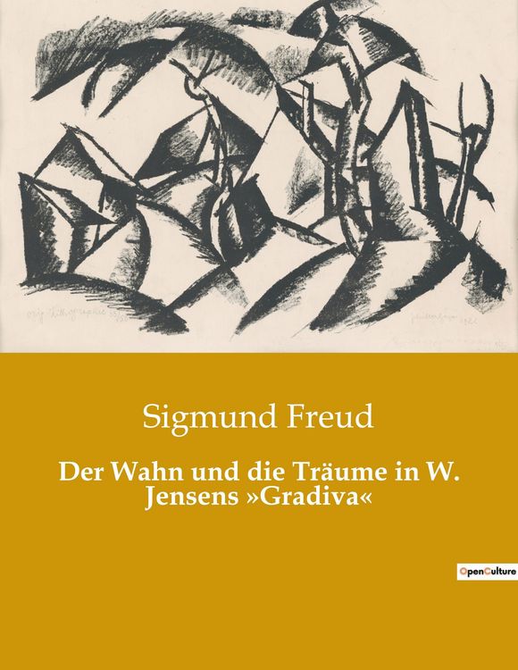 Produktbild: Der Wahn und die Tr&auml;ume in W. Jensens 'Gradiva'
