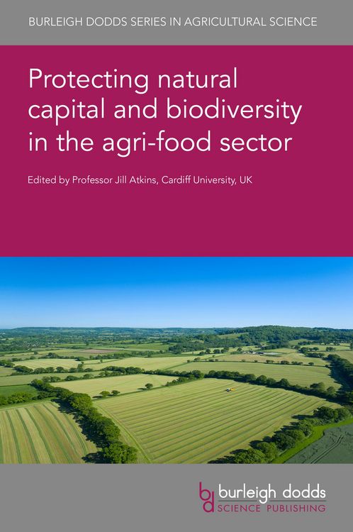 Produktbild: Protecting natural capital and biodiversity in the agri-food sector