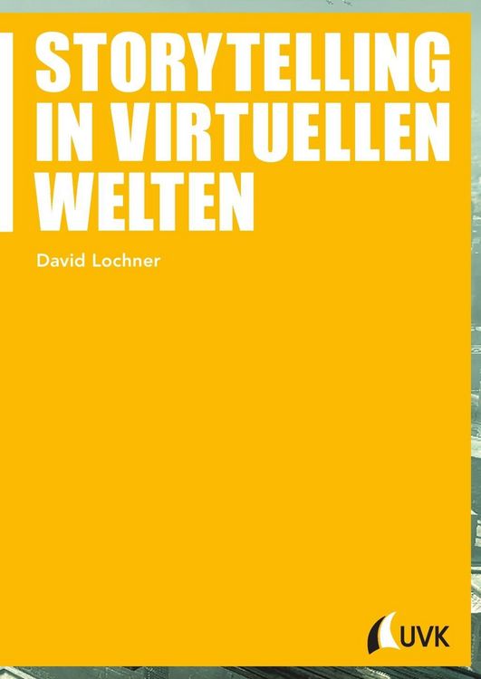 Produktbild: Storytelling in virtuellen Welten