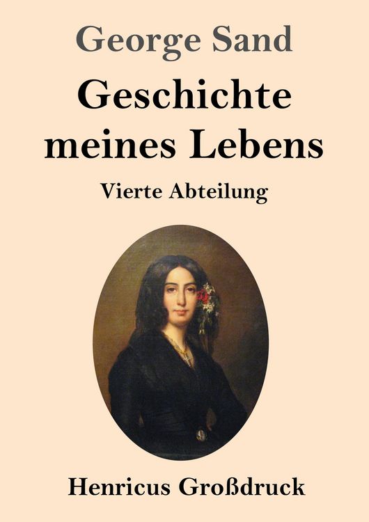 Produktbild: Geschichte meines Lebens (Gro&szlig;druck)