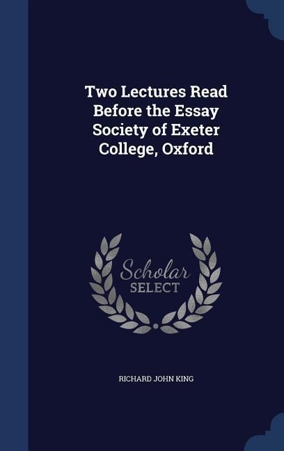 Produktbild: Two Lectures Read Before the Essay Society of Exeter College, Oxford