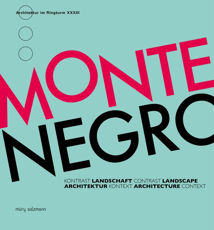 Produktbild: Montenegro. Kontrast &ndash; Landschaft &ndash; Architektur &ndash; Kontext