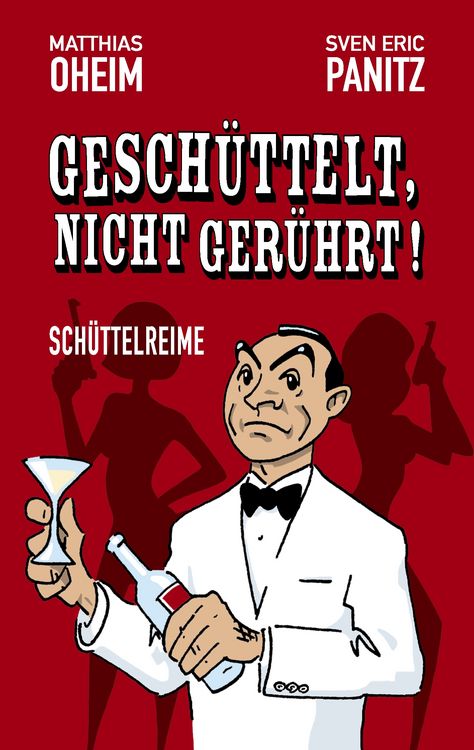 Produktbild: Gesch&uuml;ttelt, nicht ger&uuml;hrt!