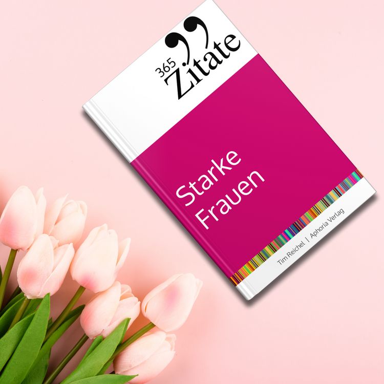 Produktbild: 365 Zitate f&uuml;r starke Frauen
