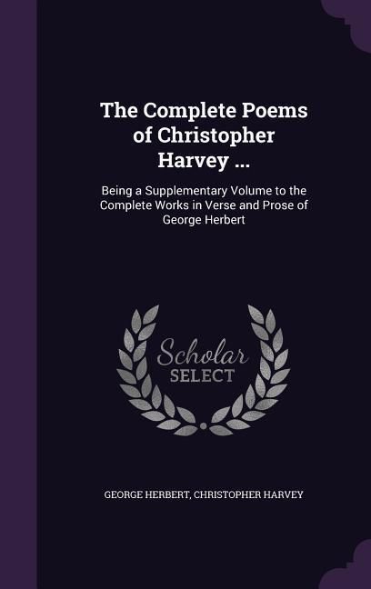 Produktbild: The Complete Poems of Christopher Harvey ...
