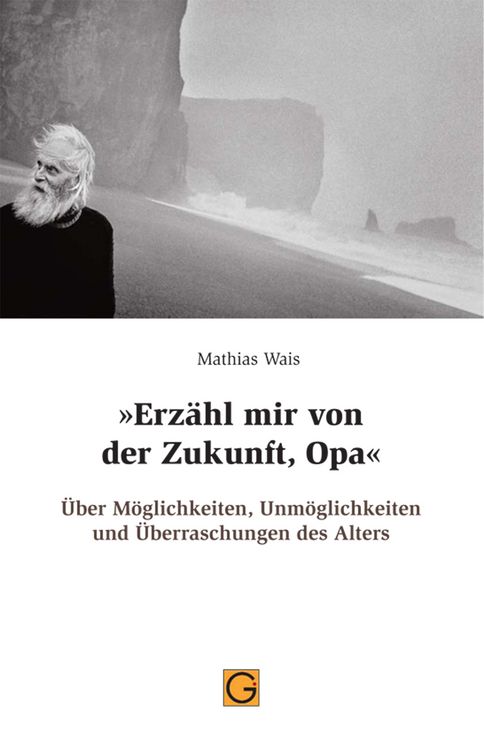 Produktbild: "Erz&auml;hl mir von der Zukunft, Opa"