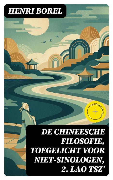 Produktbild: De Chineesche Filosofie, Toegelicht voor niet-Sinologen, 2. Lao Tsz'