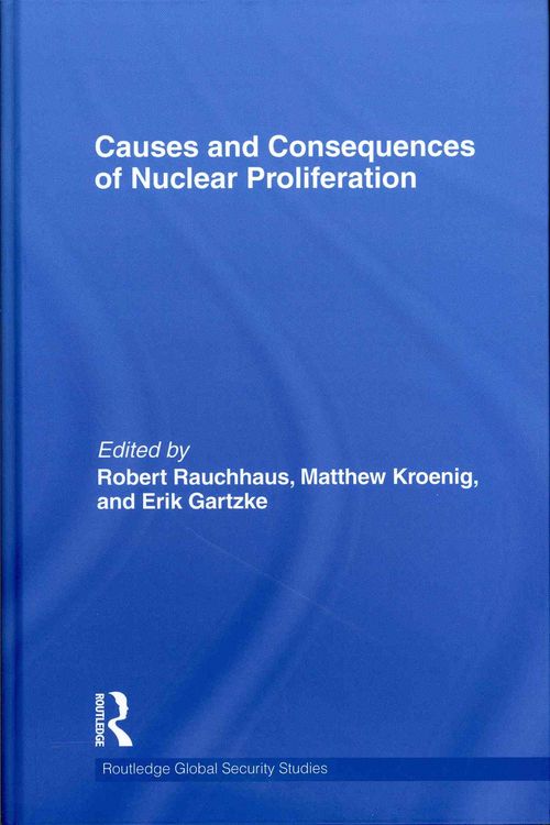 Produktbild: Causes and Consequences of Nuclear Proliferation