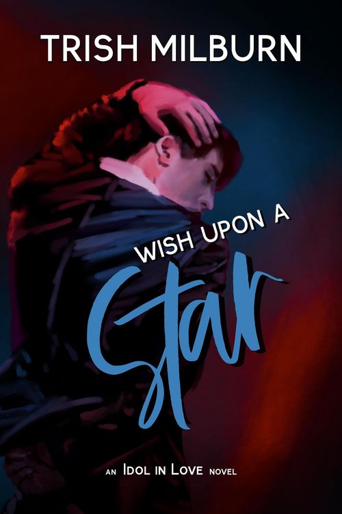 Produktbild: Wish Upon a Star (An Idol in Love Novel, #9)