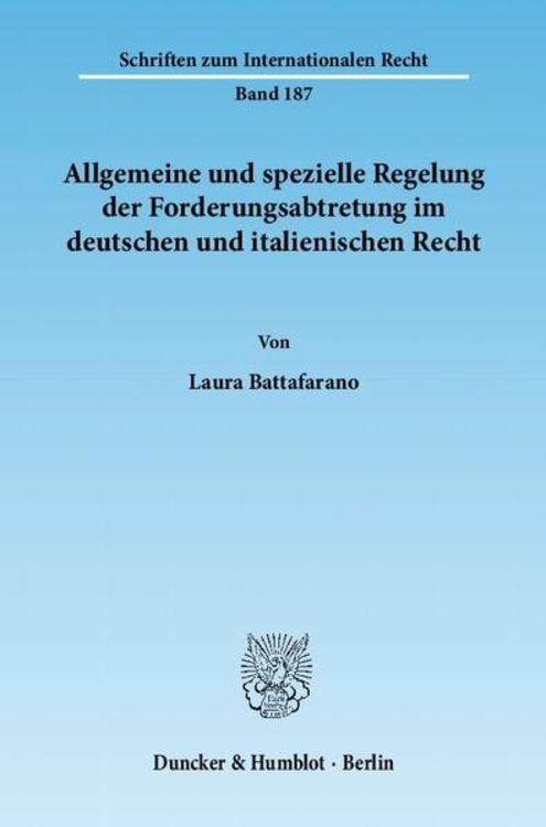 Produktbild: Allgemeine und spezielle Regelung der Forderungsabtretung im deutschen und italienischen Recht.