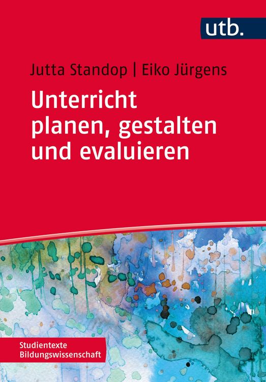 Produktbild: Unterricht planen, gestalten und evaluieren