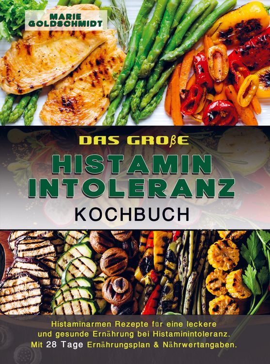 Produktbild: Das gro&szlig;e Histaminintoleranz Kochbuch