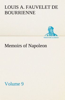 Produktbild: Memoirs of Napoleon - Volume 09