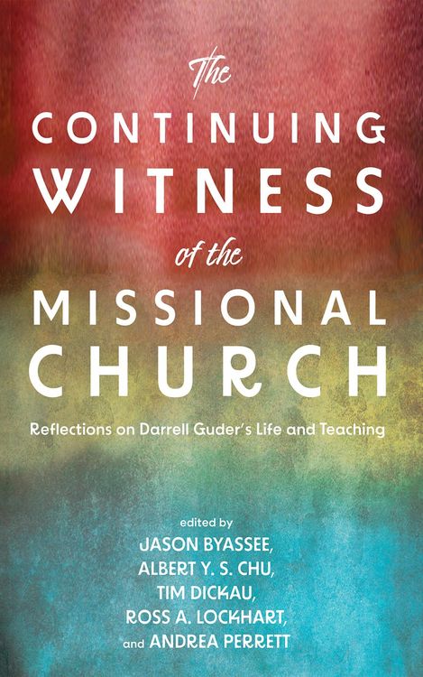 Produktbild: The Continuing Witness of the Missional Church