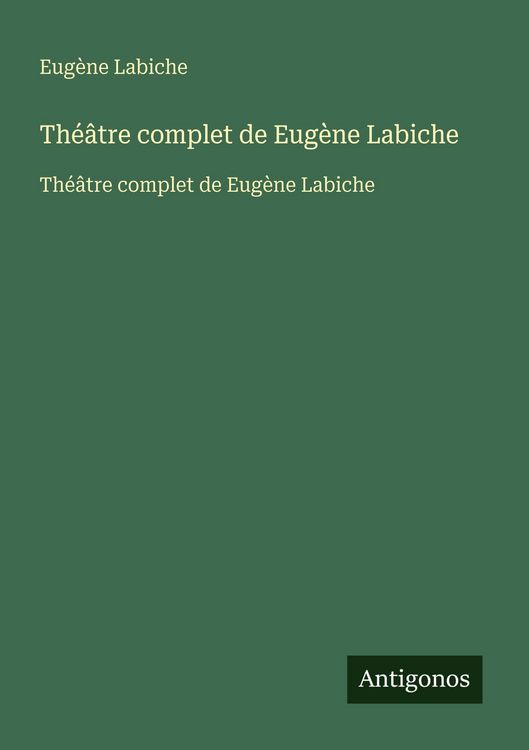 Produktbild: Th&eacute;&acirc;tre complet de Eug&egrave;ne Labiche