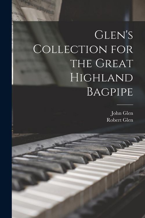 Produktbild: Glen's Collection for the Great Highland Bagpipe