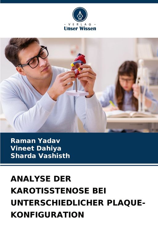 Produktbild: Analyse der Karotisstenose bei Unterschiedlicher Plaque-Konfiguration