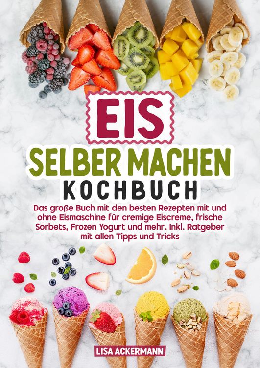 Produktbild: Eis selber machen Kochbuch