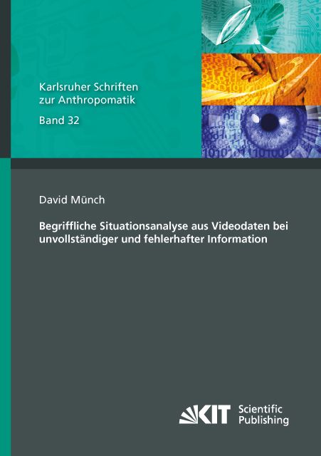 Produktbild: Begriffliche Situationsanalyse aus Videodaten bei unvollst&auml;ndiger und fehlerhafter Information