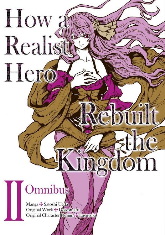 Produktbild: How a Realist Hero Rebuilt the Kingdom (Manga): Omnibus 2