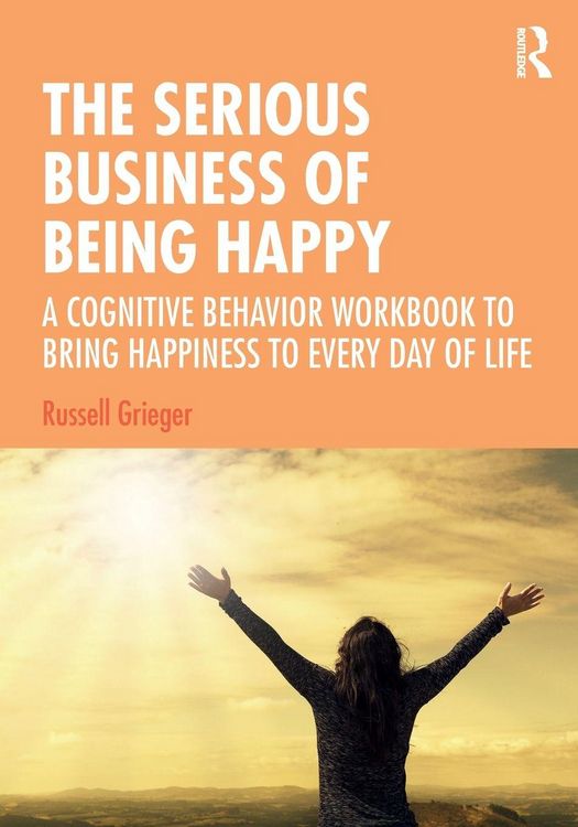 Produktbild: The Serious Business of Being Happy