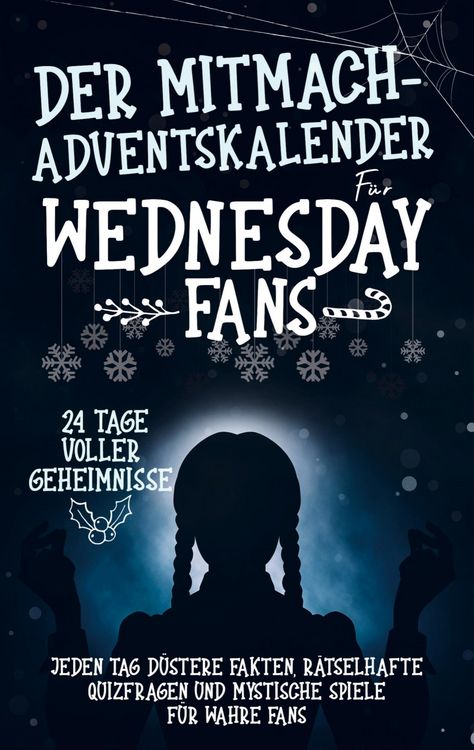 Produktbild: Der Mitmach Adventskalender f&uuml;r Wednesday-Fans: 24 Tage voller Geheimnisse