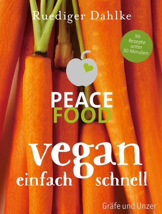 Produktbild: Peace Food - Vegan einfach schnell