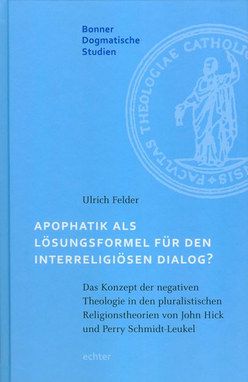 Produktbild: Apophatik als L&ouml;sungsformel f&uuml;r den interreligi&ouml;sen Dialog?