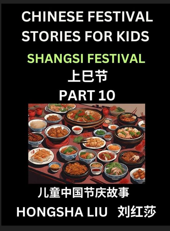 Produktbild: Chinese Festival Stories for Kids (Part 10) - Shangsi Festival, Learn Mandarin Chinese Language, Culture, History with Folk Tales Based on China's Tra