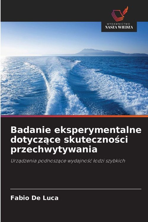 Produktbild: Badanie eksperymentalne dotycz&iquest;ce skuteczno&iquest;ci przechwytywania