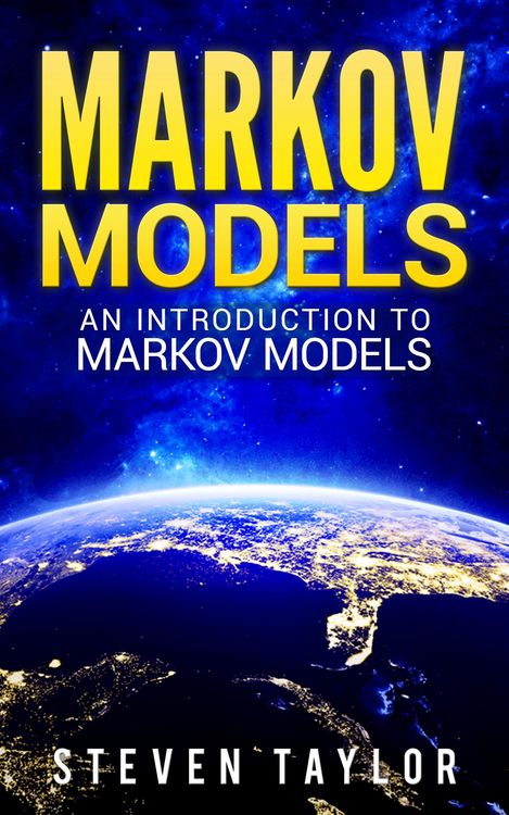 Produktbild: Markov Models: An Introduction to Markov Models