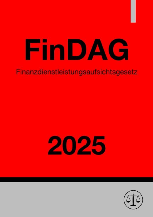 Produktbild: Finanzdienstleistungsaufsichtsgesetz - FinDAG 2025