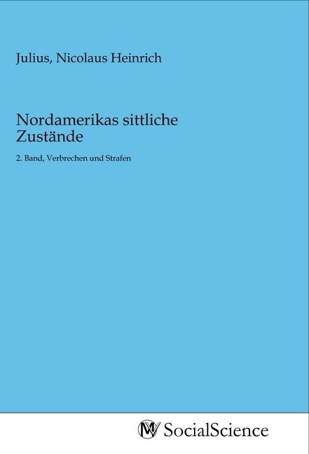 Produktbild: Nordamerikas sittliche Zust&auml;nde