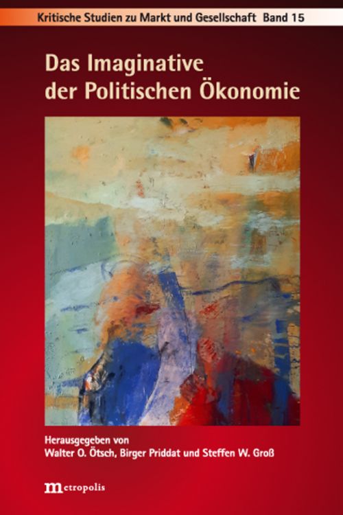 Produktbild: Das Imaginative der Politischen &Ouml;konomie