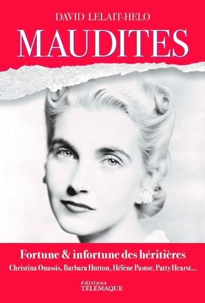 Produktbild: Maudites : fortune & infortune des h&eacute;riti&egrave;res