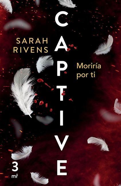 Produktbild: Captive 3: Morir&iacute;a Por Ti (Dark Romance)