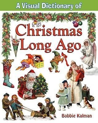 Produktbild: A Visual Dictionary of Christmas Long Ago